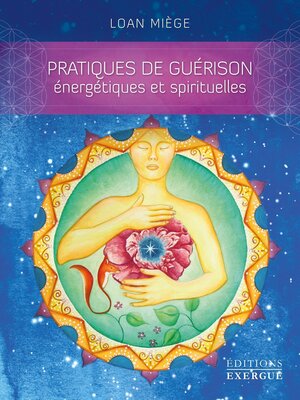 cover image of Pratiques de guérison énergétiques et spirituelles